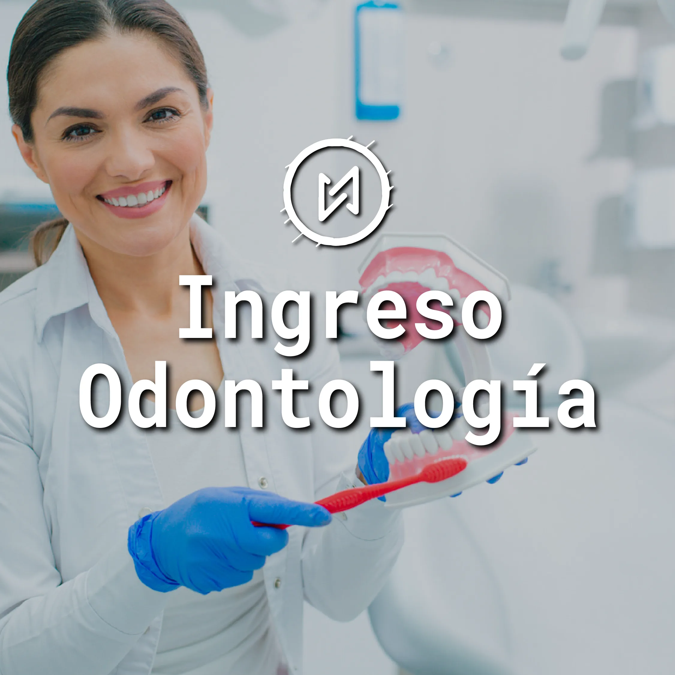 INGRESO ODONTOLOGÍA